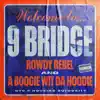 Rowdy Rebel & A Boogie wit da Hoodie - 9 Bridge - Single
